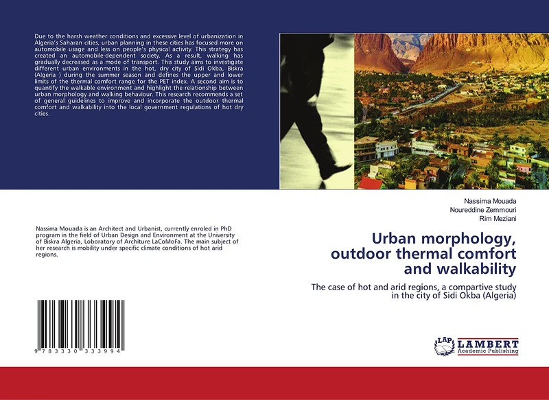 Urban morphology, outdoor thermal comfort and walkability: The case of hot and arid regions, a compartive study in the city of Sidi Okba (Algeria) - Image 1