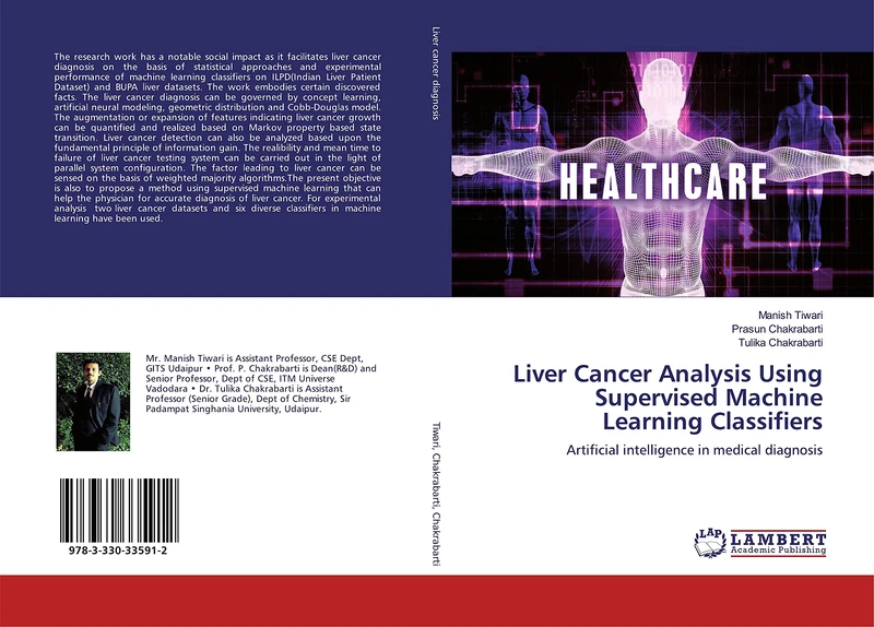 Liver Cancer Analysis Using Supervised Machine Learning Classifiers: Artificial intelligence in medical diagnosis