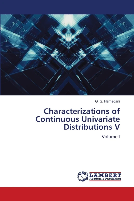 Characterizations of Continuous Univariate Distributions V: Volume I
