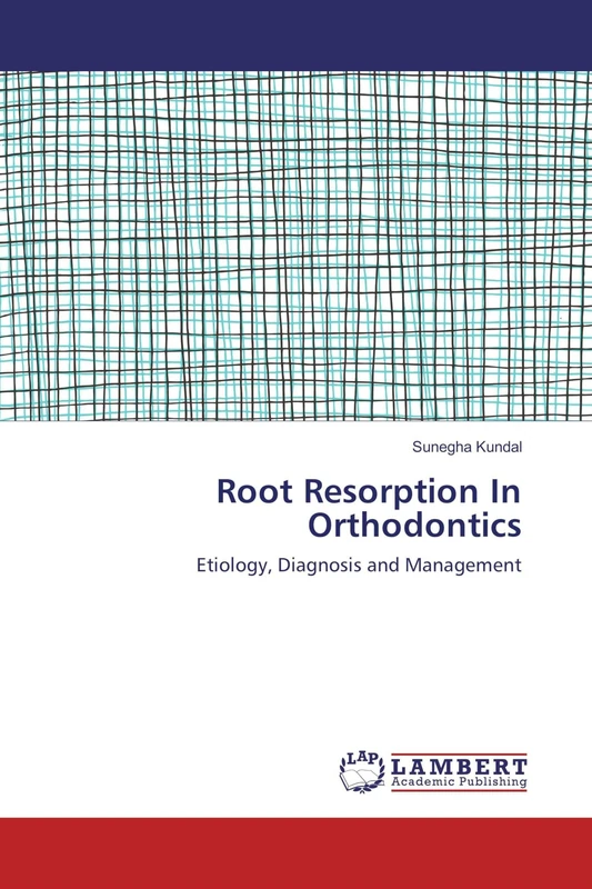 Root Resorption In Orthodontics: Etiology, Diagnosis and Management