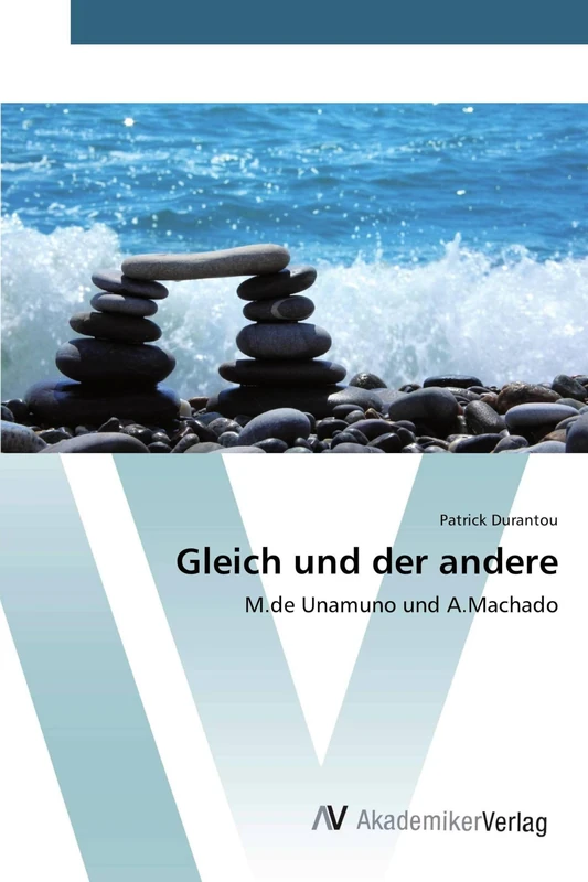 Gleich und der andere: M.de Unamuno und A.Machado