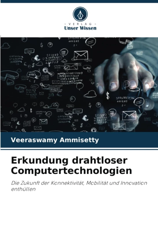 Erkundung drahtloser Computertechnologien: Die Zukunft der Konnektivität, Mobilität und Innovation enthüllen