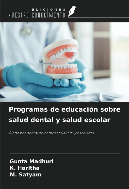 Programas de educación sobre salud dental y salud escolar: Bienestar dental en centros públicos y escolares