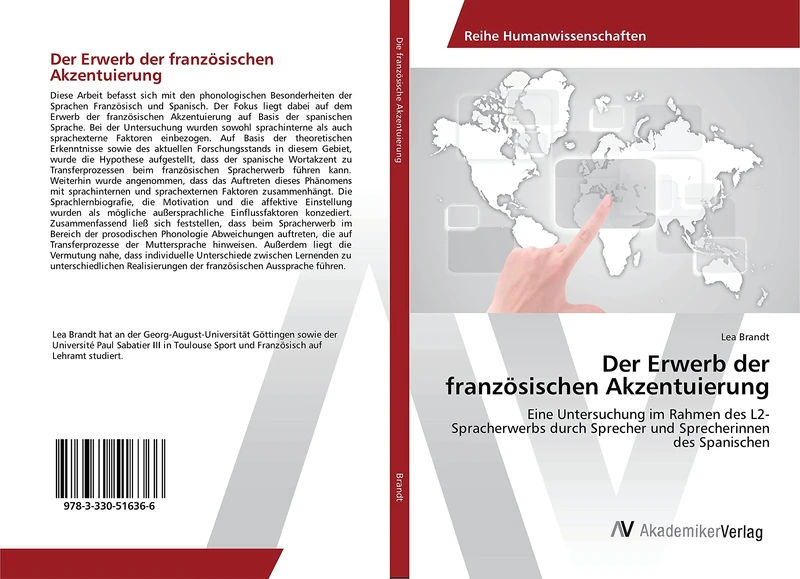 Der Erwerb der französischen Akzentuierung: Eine Untersuchung im Rahmen des L2-Spracherwerbs durch Sprecher und Sprecherinnen des Spanischen