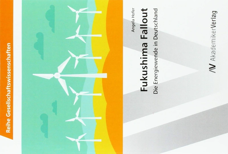 Fukushima Fallout: Die Energiewende in Deutschland