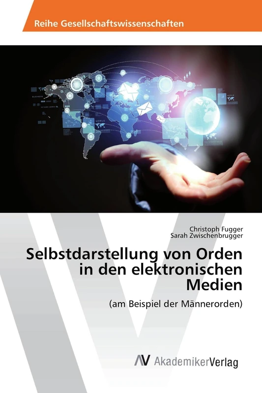 Selbstdarstellung von Orden in den elektronischen Medien: (am Beispiel der Männerorden)
