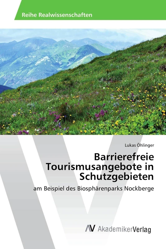 Barrierefreie Tourismusangebote in Schutzgebieten: am Beispiel des Biosphärenparks Nockberge - Image 1