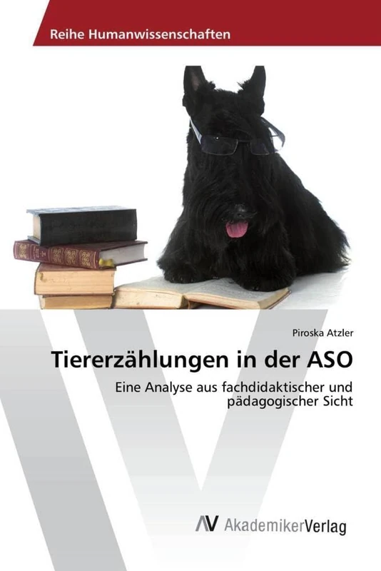 Tiererzählungen in der ASO: Eine Analyse aus fachdidaktischer und pädagogischer Sicht