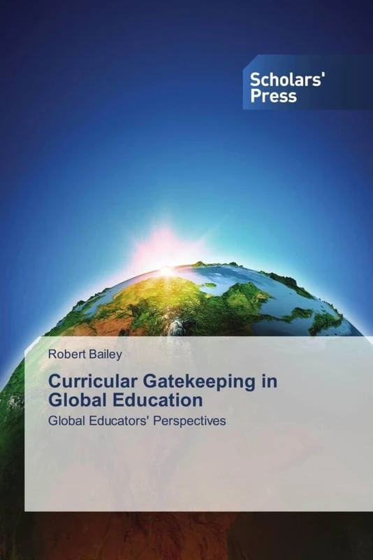 Curricular Gatekeeping in Global Education: Global Educators' Perspectives