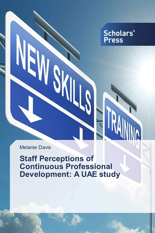 Staff Perceptions of Continuous Professional Development: A UAE study
