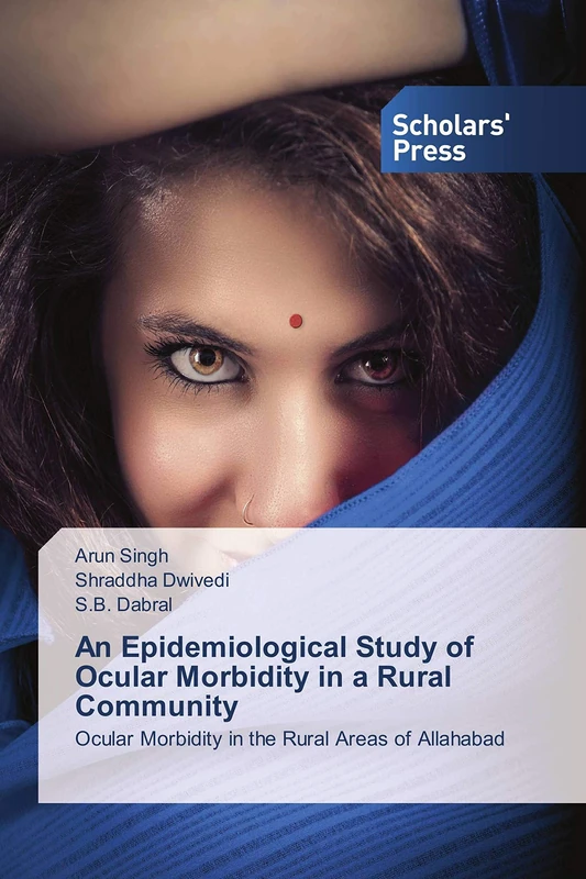 An Epidemiological Study of Ocular Morbidity in a Rural Community: Ocular Morbidity in the Rural Areas of Allahabad