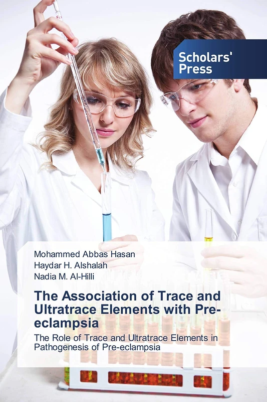 The Association of Trace and Ultratrace Elements with Pre-eclampsia: The Role of Trace and Ultratrace Elements in Pathogenesis of Pre-eclampsia - Image 1