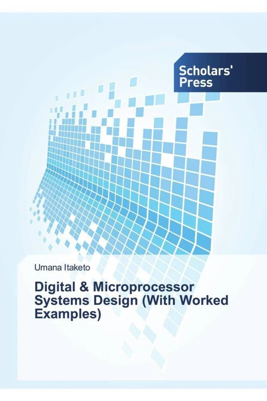 Digital & Microprocessor Systems Design (With Worked Examples) - Image 1