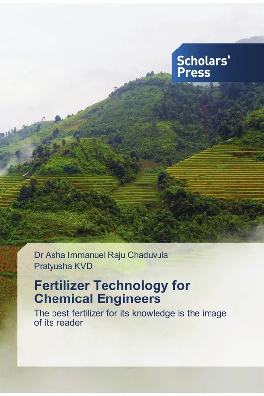 Fertilizer Technology for Chemical Engineers: The best fertilizer for its knowledge is the image of its reader