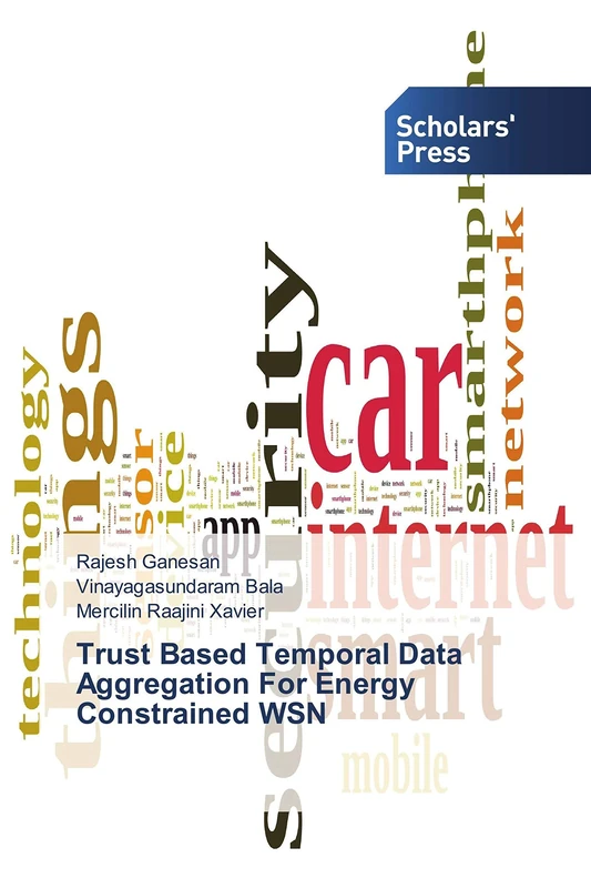 Trust Based Temporal Data Aggregation For Energy Constrained WSN - Image 1