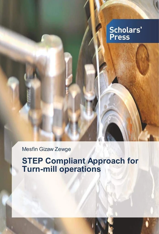 STEP Compliant Approach for Turn-mill operations - Image 1