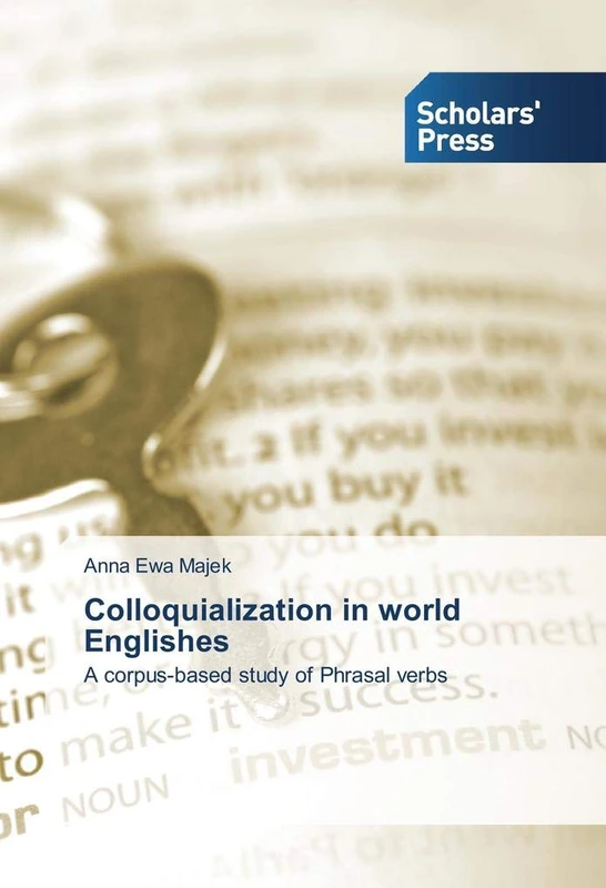 Colloquialization in world Englishes: A corpus-based study of Phrasal verbs - Image 1