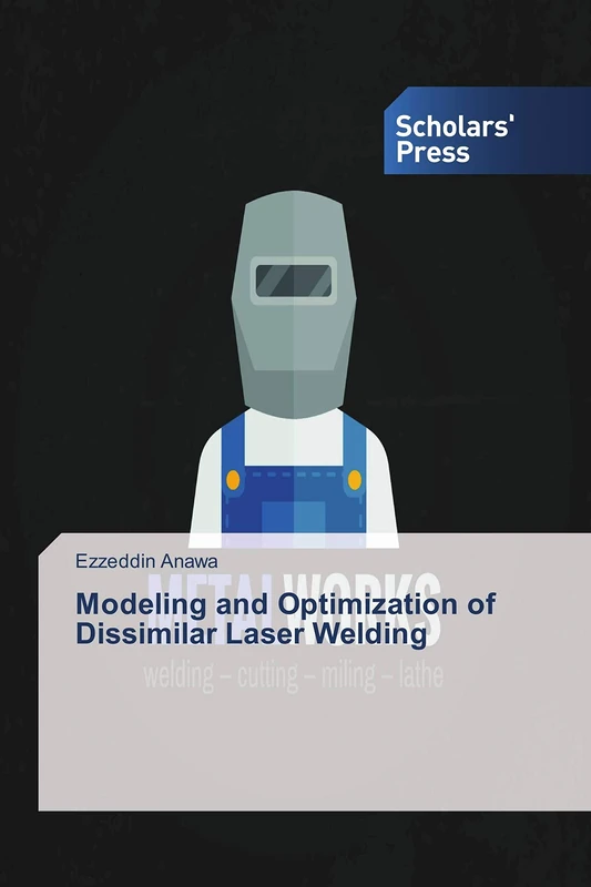 Modeling and Optimization of Dissimilar Laser Welding - Image 1