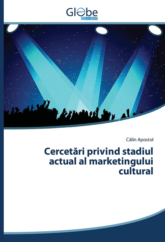 Cercetări privind stadiul actual al marketingului cultural