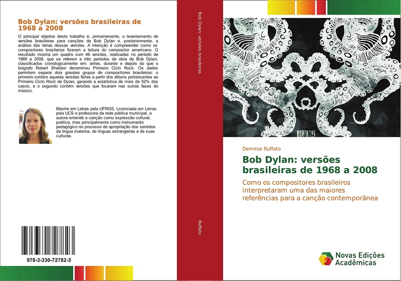 Bob Dylan: versões brasileiras de 1968 a 2008: Como os compositores brasileiros interpretaram uma das maiores referências para a canção contemporânea