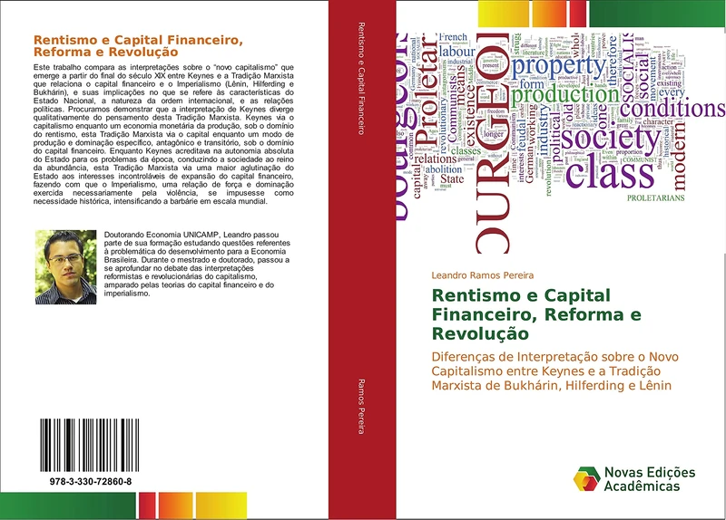 Rentismo e Capital Financeiro, Reforma e Revolução: Diferenças de Interpretação sobre o Novo Capitalismo entre Keynes e a Tradição Marxista de Bukhárin, Hilferding e Lênin