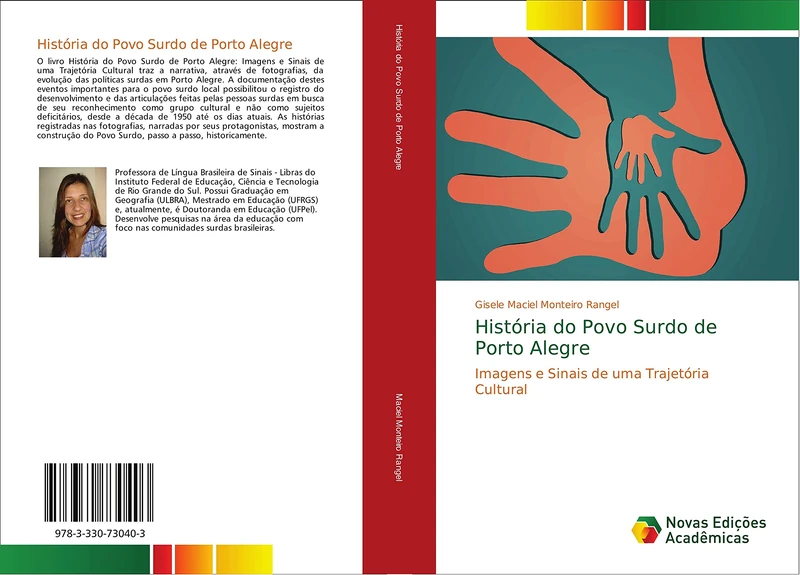 História do Povo Surdo de Porto Alegre: Imagens e Sinais de uma Trajetória Cultural