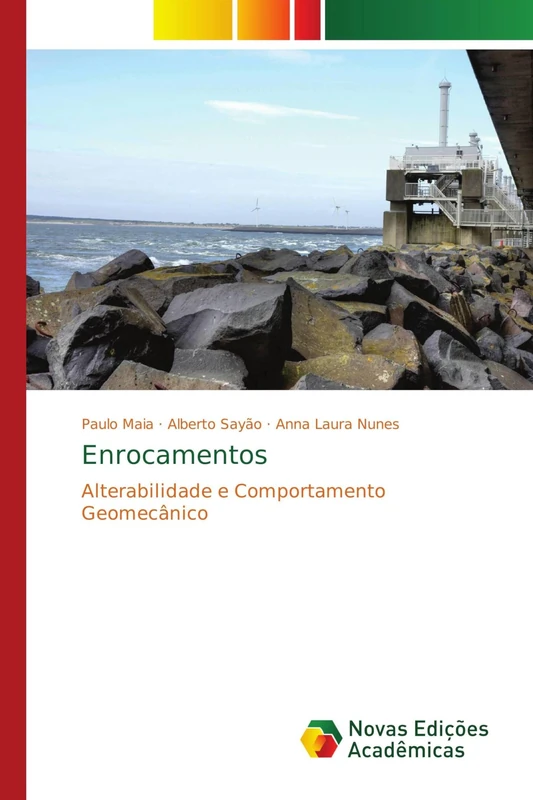 Enrocamentos: Alterabilidade e Comportamento Geomecânico