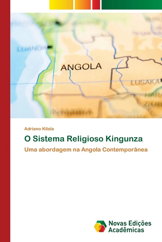 O Sistema Religioso Kingunza: Uma abordagem na Angola Contemporânea
