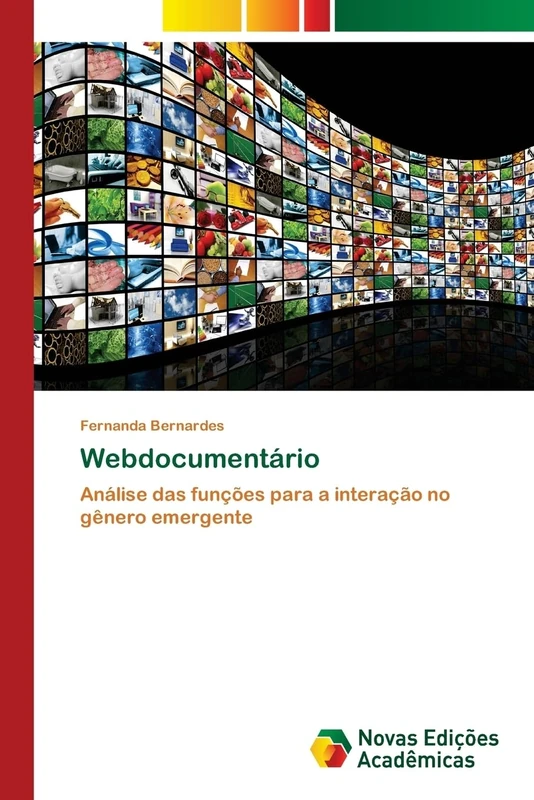 Webdocumentário: Análise das funções para a interação no gênero emergente