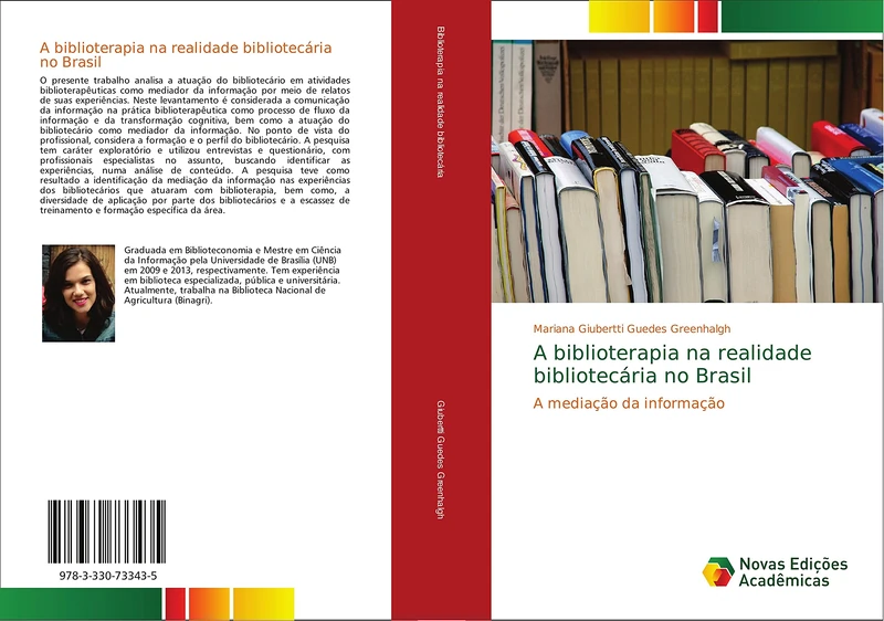 A biblioterapia na realidade bibliotecária no Brasil: A mediação da informação