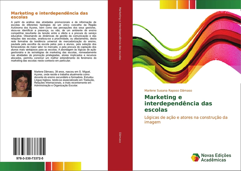 Marketing e interdependência das escolas: Lógicas de ação e atores na construção da imagem