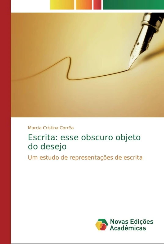 Escrita: esse obscuro objeto do desejo: Um estudo de representações de escrita