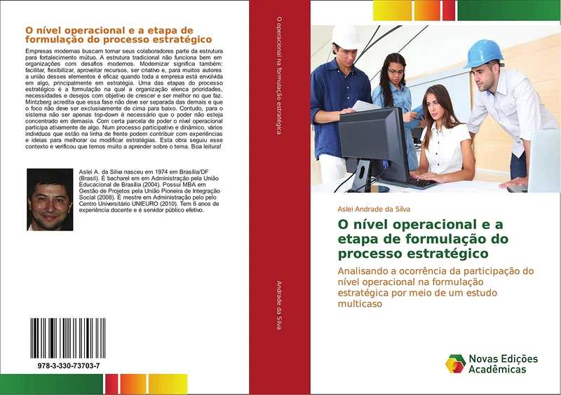 O nível operacional e a etapa de formulação do processo estratégico: Analisando a ocorrência da participação do nível operacional na formulação estratégica por meio de um estudo multicaso