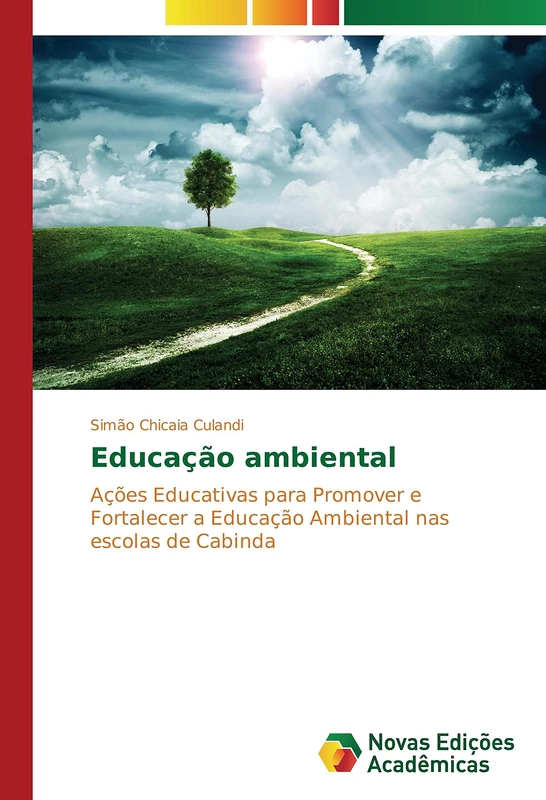 Educação ambiental: Ações Educativas para Promover e Fortalecer a Educação Ambiental nas escolas de Cabinda