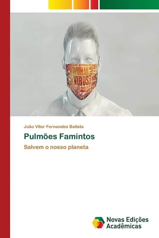 Pulmões Famintos: Salvem o nosso planeta