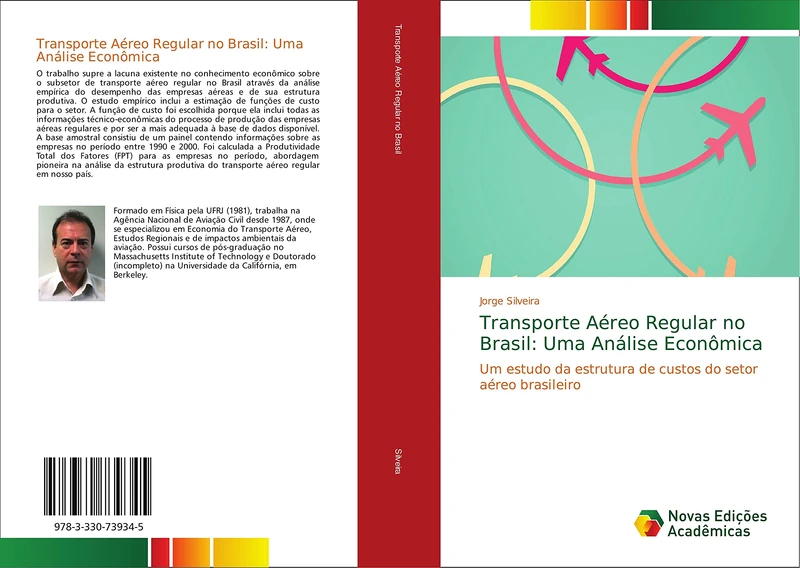 Transporte Aéreo Regular no Brasil: Uma Análise Econômica: Um estudo da estrutura de custos do setor aéreo brasileiro
