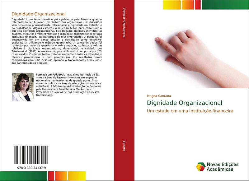 Dignidade Organizacional: Um estudo em uma instituição financeira