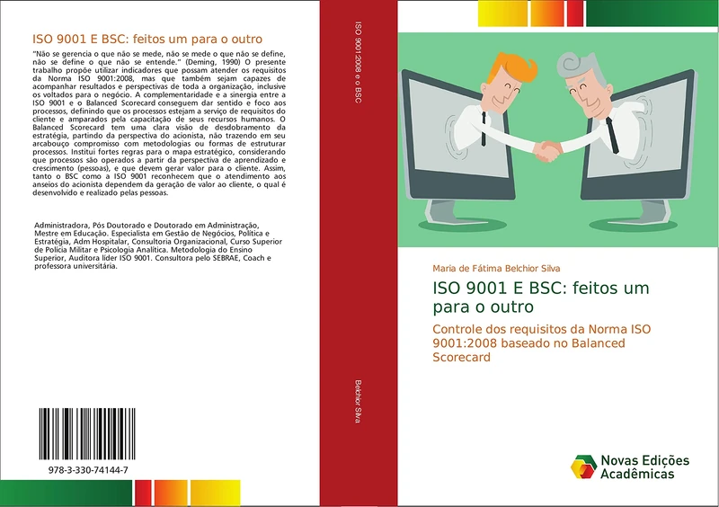 ISO 9001 E BSC: feitos um para o outro: Controle dos requisitos da Norma ISO 9001:2008 baseado no Balanced Scorecard - Image 1