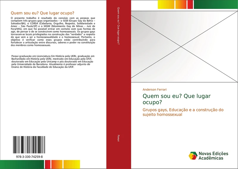 Quem sou eu? Que lugar ocupo?: Grupos gays, Educação e a construção do sujeito homossexual