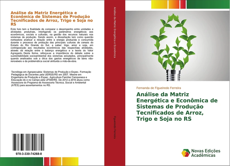 Análise da Matriz Energética e Econômica de Sistemas de Produção Tecnificados de Arroz, Trigo e Soja no RS