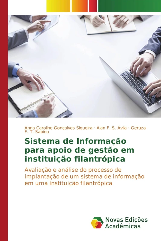 Sistema de Informação para apoio de gestão em instituição filantrópica: Avaliação e análise do processo de implantação de um sistema de informação em uma instituição filantrópica - Image 1