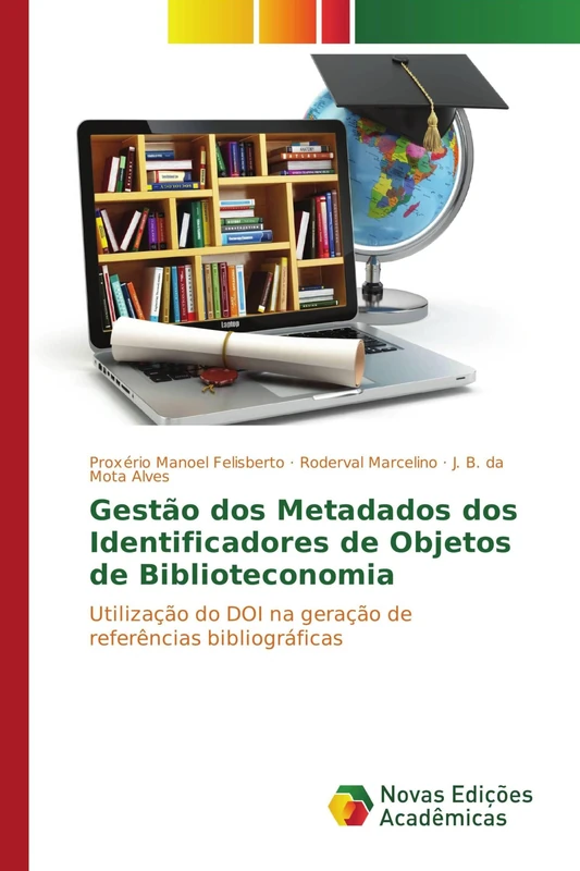 Gestão dos Metadados dos Identificadores de Objetos de Biblioteconomia: Utilização do DOI na geração de referências bibliográficas - Image 1