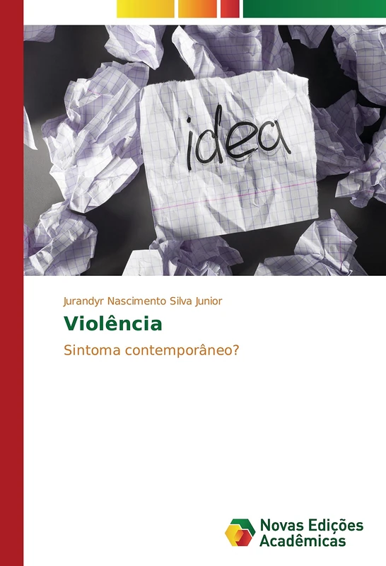 Violência: Sintoma contemporâneo?