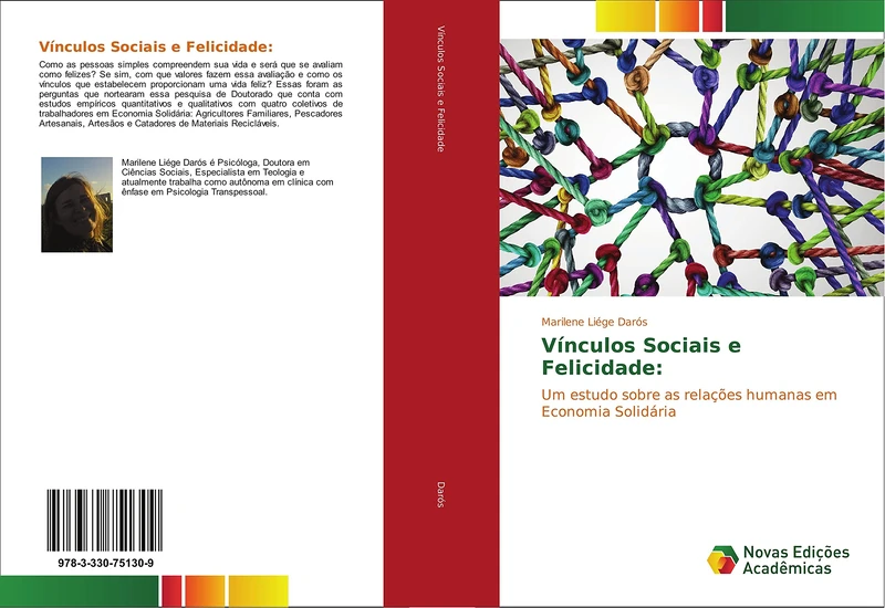 Vínculos Sociais e Felicidade:: Um estudo sobre as relações humanas em Economia Solidária