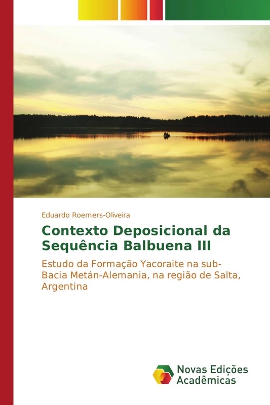 Contexto Deposicional da Sequência Balbuena III: Estudo da Formação Yacoraite na sub-Bacia Metán-Alemania, na região de Salta, Argentina - Image 1