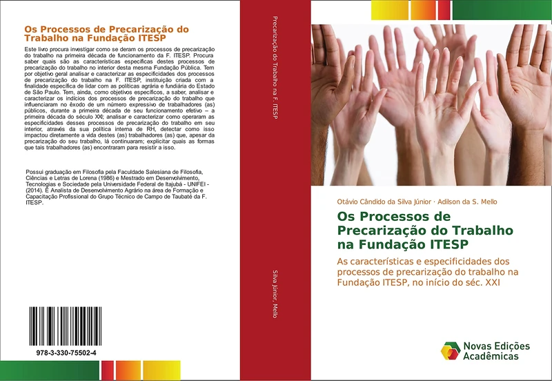 Os Processos de Precarização do Trabalho na Fundação ITESP: As características e especificidades dos processos de precarização do trabalho na Fundação ITESP, no início do séc. XXI