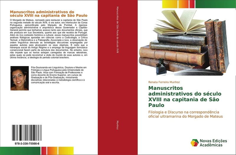 Manuscritos administrativos do século XVIII na capitania de São Paulo: Filologia e Discurso na correspondência oficial ultramarina do Morgado de Mateus