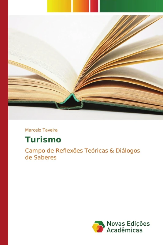 Turismo: Campo de Reflexões Teóricas & Diálogos de Saberes