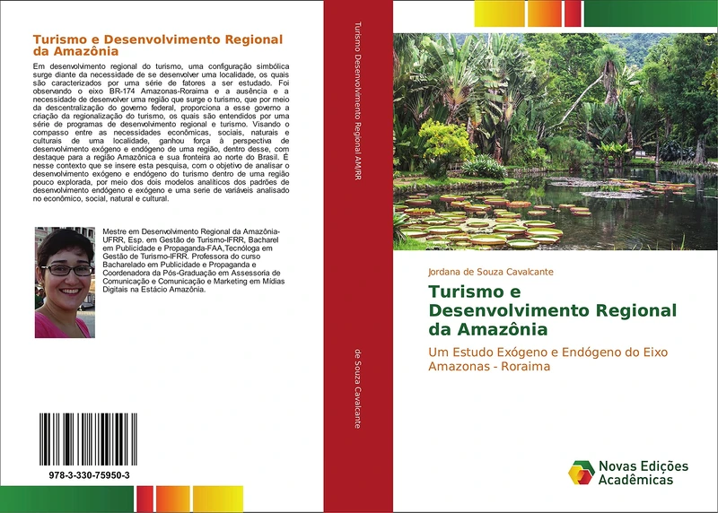 Turismo e Desenvolvimento Regional da Amazônia: Um Estudo Exógeno e Endógeno do Eixo Amazonas - Roraima