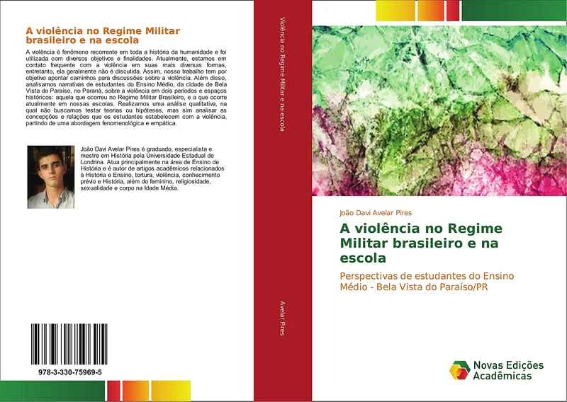 A violência no Regime Militar brasileiro e na escola: Perspectivas de estudantes do Ensino Médio - Bela Vista do Paraíso/PR